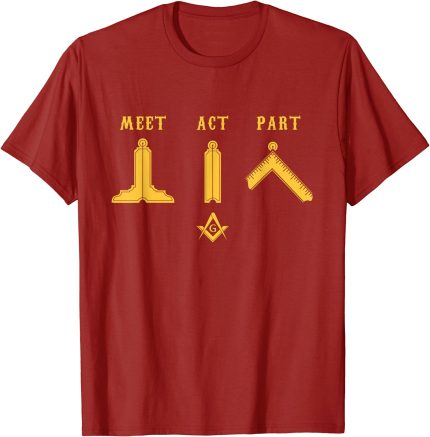 Freemason Meet Act and Part Mason Masonic Father's Day Gift T-Shirt (2)