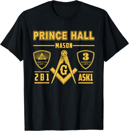 Greats Masonic Prince Hall Masons 2B1 ASK1 Father's Day Gift T-Shirt (2)