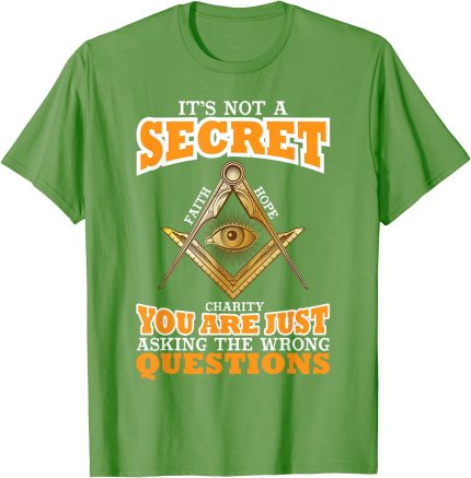 Its Not A Secret Freemason Masonic Master Masons Freemasonry T-Shirt (2)