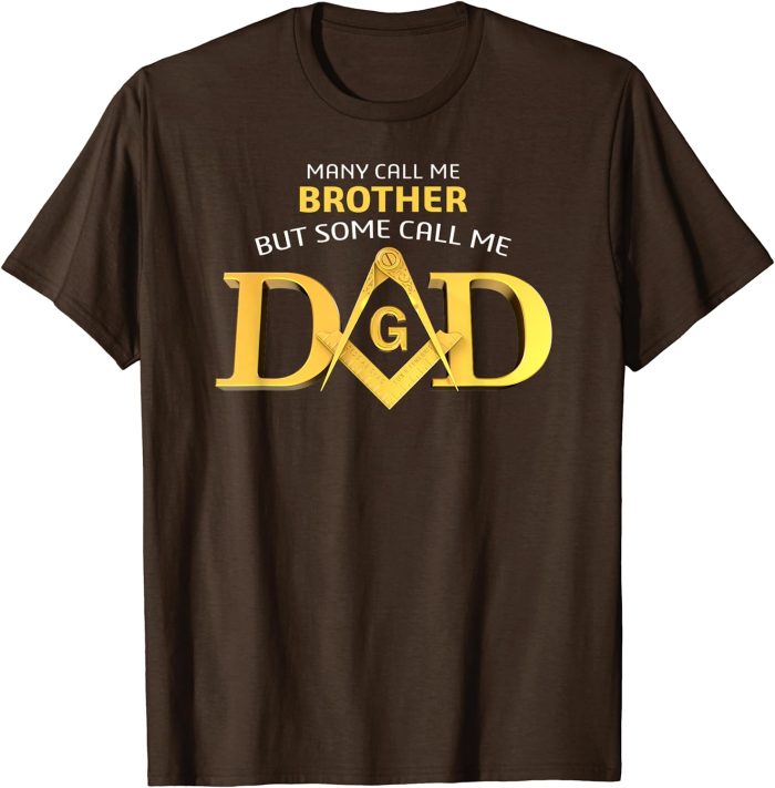 Masonic Some Call Me Dad Square & Compass Freemason T-Shirt (2)