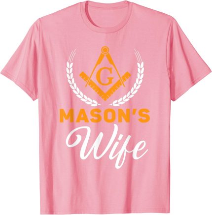 Mason's Wife Freemason Masonic Fraternal Freemasonry T-Shirt (2)