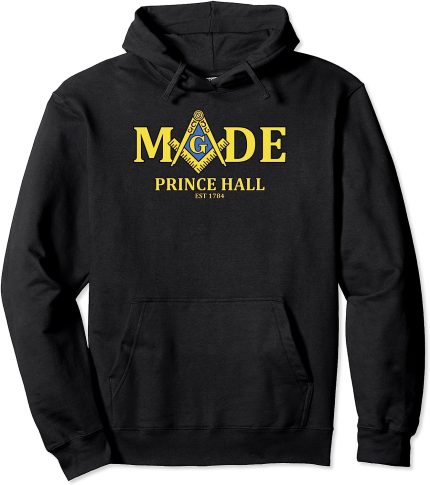 Masonic Hoodie Prince Hall Made Mason Est 1784 Freemason (1)